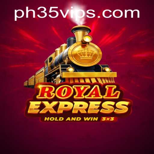 Royal Express: Unveiling the Thrilling World of PH35
